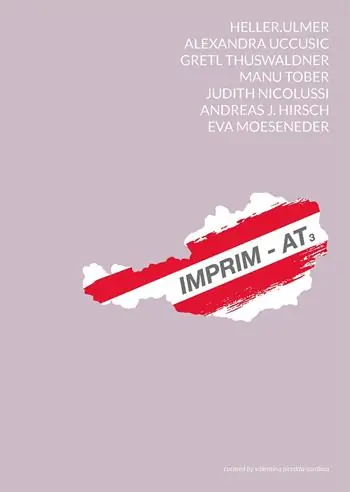 Offerta Lampo IMPRIM-AT3. Heller Ulmer, Alexandra Uccusic, Manu Tober, Gretl Thuswaldner, Judith Nicolussi, Andreas J. Hirsch, Eva Möseneder. Ediz. italiana, inglese e tedesca
