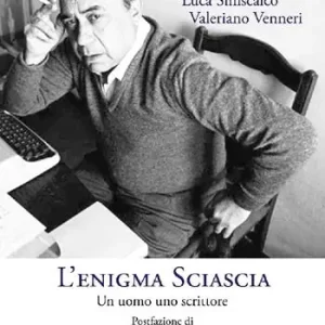 L‘enigma Sciascia. Un uomo, uno scrittore Promozione