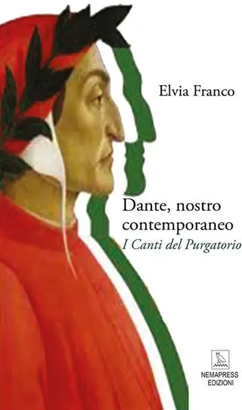 Ordina Subito Dante, nostro contemporaneo. I Canti del Purgatorio