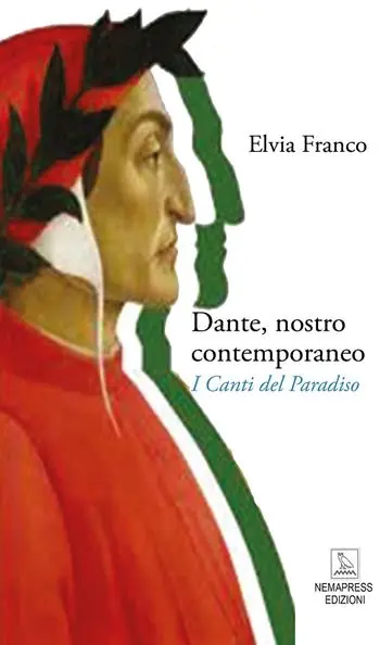 Affare Dante, nostro contemporaneo. I Canti del Paradiso