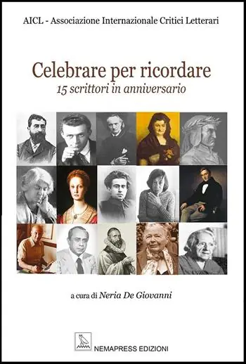 Esclusivo Celebrare per ricordare. 15 scrittori in anniversario