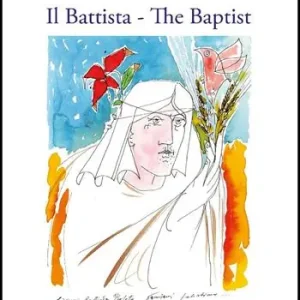 Il Battista. The Baptist. Ediz. illustrata Direttamente Dal Produttore