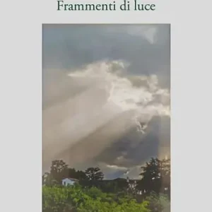 Frammenti di luce Saldi