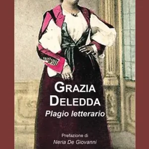 Grazia Deledda, plagio letterario Promozione Esclusiva