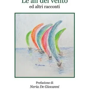 Spedito Oggi Le ali del vento ed altri racconti