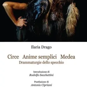 Promo Stagionale Circe Anime Semplici Medea. Drammaturgie dello specchio