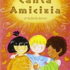 Promo Stagionale Canta... amicizia. Con CD Audio