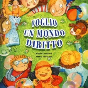 Soddisfatti O Rimborsati Voglio un mondo diritto. Con CD Audio