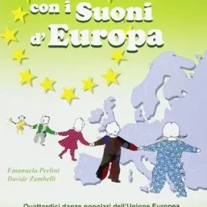 Spedito Oggi Danziamo con i suoni d‘Europa. Con CD Audio