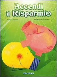 Affare Accendi il risparmio. Con CD Audio