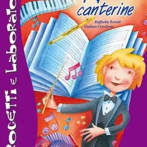 Note canterine. Progetti e laboratori. Con CD-Audio Spedizione Espresso