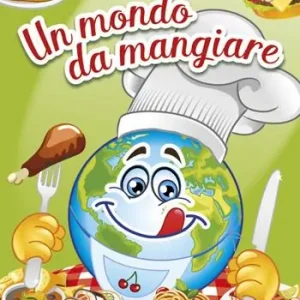 Super Prezzo Un mondo da mangiare. Ediz. illustrata. Con CD Audio