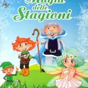 La magia delle stagioni. Con CD Audio Ordina Subito