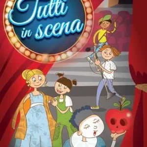 Tutti in scena. Con CD-Audio Super Prezzo