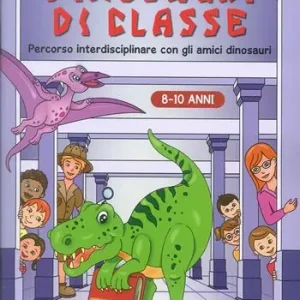 Dinosauri di classe. Con CD-ROM Offerta Limitata