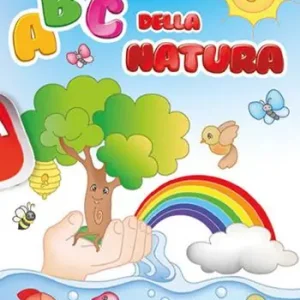 Più Venduto Abc della natura. Ediz. a colori. Con CD-Audio