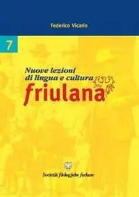 Nuove lezioni di lingua e cultura friulana Super Prezzo