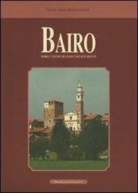 Bairo. Storia e vicende del paese e dei suoi dintorni Promozione