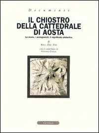 Affare Il chiostro della cattedrale. La storia, i protagonisti, il significato simbolico