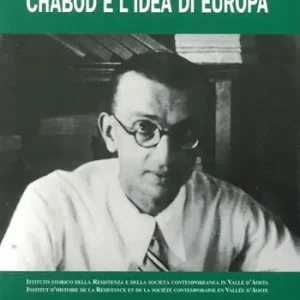 Nuovo Arrivo Chabod e l‘idea di Europa. Con CD-ROM