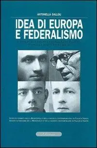 Ultima Occasione Idea di Europa e federalismo. Con CD-ROM