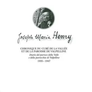 Chronique du curé de la vallée et de la paroisse de Valpelline. Ediz. italiana e francese Super Prezzo