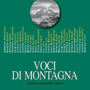 Voci di Montagna. Le parole, gli sguardi, i silenzi Offerta