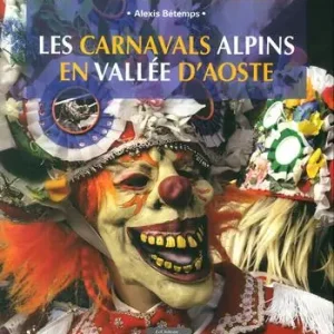 Promozione Les carnavals alpins en Vallée d‘Aoste