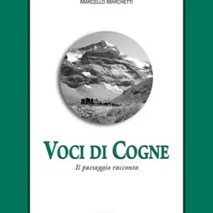 Di Tendenza Voci di Cogne. Il paesaggio racconta