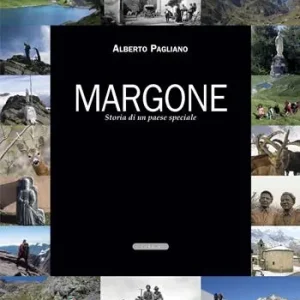 Margone. Storia di un paese speciale Non Perdere