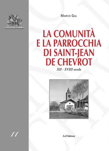 La comunità e la parrocchia di Saint-Jean de Chevrot. XII-XVIII secolo Occasione Imperdibile