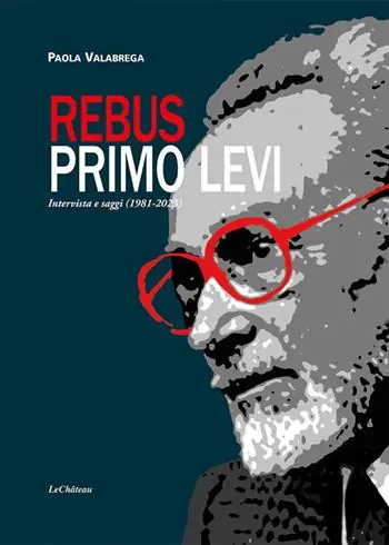 Promozione Rebus. Primo Levi. Intervista e saggi (1981-2023)