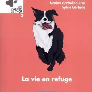 Popolare La vie en refuge. Les cahiers de Thor