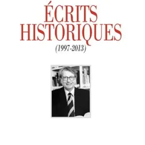 Prezzo Scontato Écrits historiques (1997-2013)