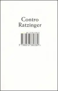 Contro Ratzinger Offerta