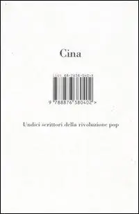 Cina. Undici scrittori della rivoluzione pop Prezzo Scontato