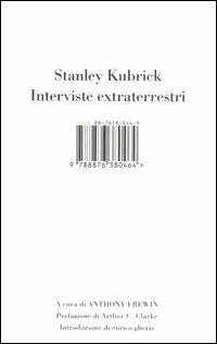Miglior Prezzo Stanley Kubrick. Interviste extraterrestri