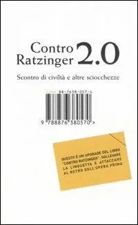 Esclusivo Contro Ratzinger 2.0. Scontro di civiltà e altre sciocchezze