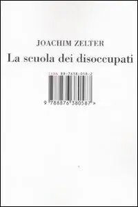 Solo Oggi La scuola dei disoccupati