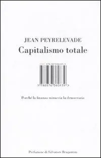 Compra Online Capitalismo totale. Perché la finanza minaccia la democrazia