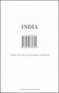 Offerta Speciale India. Cinque racconti, sei reportage, tre fumetti