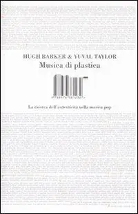 Bestseller Musica di plastica. La ricerca dell‘autenticità nella musica pop