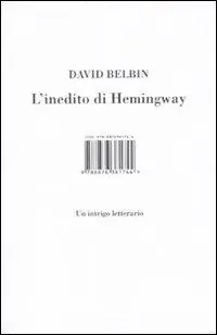 Professionale L‘ inedito di Hemingway