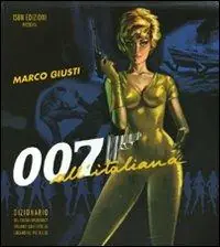 007 all‘italiana Prezzo Scontato