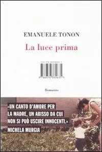La luce prima Ultime Pezzi