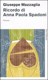 Ricordo di Anna Paola Spadoni Compra Adesso