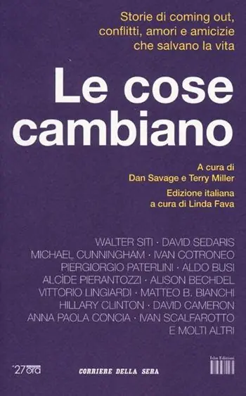Compra Online Le cose cambiano. Storie di coming out, conflitti, amori e amicizie che salvano la vita