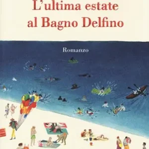 Prezzo Ridotto L‘ ultima estate al bagno Delfino
