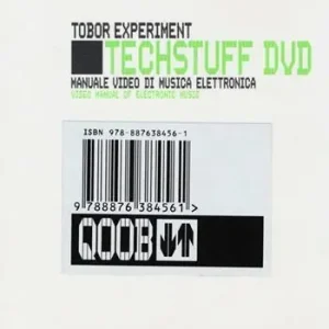 Tech stuff. Tobor Experiment. Manuale video di musica elettronica. Con DVD Soddisfatti O Rimborsati