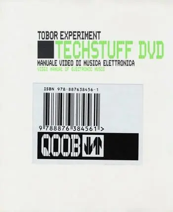Tech stuff. Tobor Experiment. Manuale video di musica elettronica. Con DVD Soddisfatti O Rimborsati